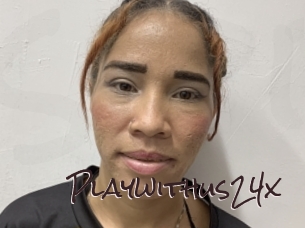 Playwithus24x
