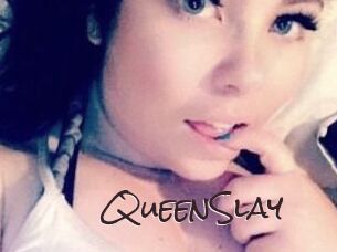 QueenSlay