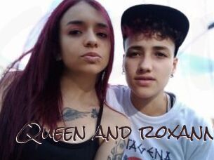 Queen_and_roxanne