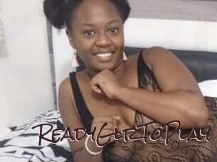 ReadyGlrToPlay