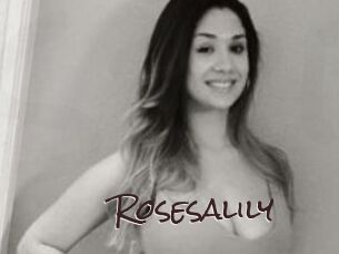 Rosesalily