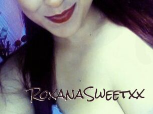 RoxanaSweetxx
