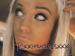 Rikkihughesxxx