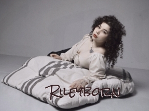 Rileyborn