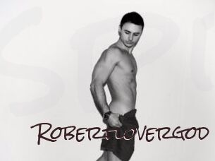 Robertlovergod