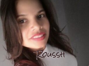 Roussh