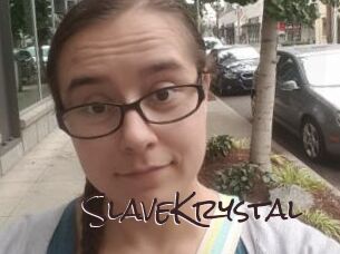 SlaveKrystal