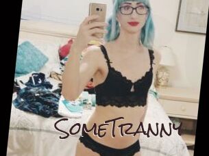 SomeTranny