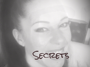 Secrets