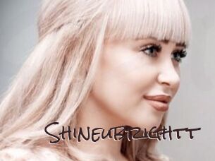 Shineubrightt