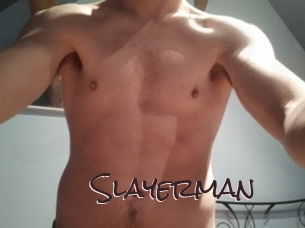 Slayerman