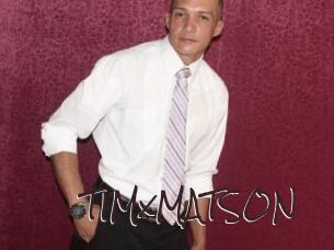 TIMxMATSON