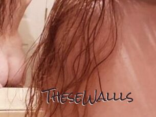 TheseWallls