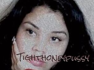Tighthoneypussy