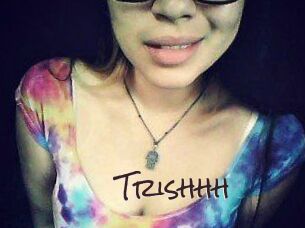 Trishhh