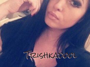 Trishkadool