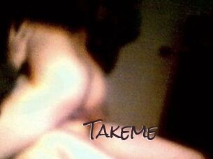 Takeme