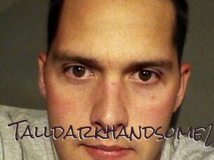 Talldarkhandsome23