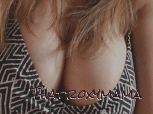 Thatroxymama