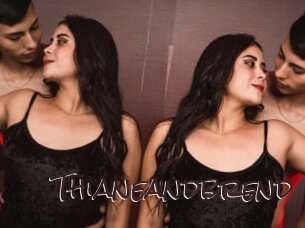 Thianeandbrend