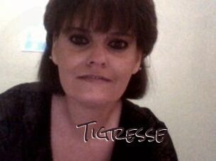 Tigresse