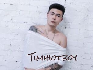 Timihotboy