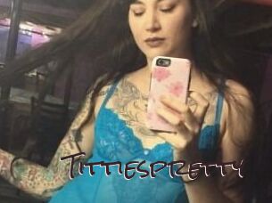 Tittiespretty
