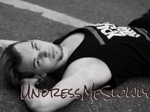 UndressMeSlowly