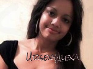 UrsexyAlexa