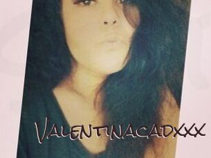 Valentinacadxxx