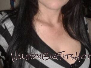 ValeryBigTitsHot