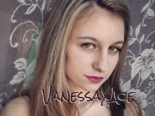 VanessaXAce