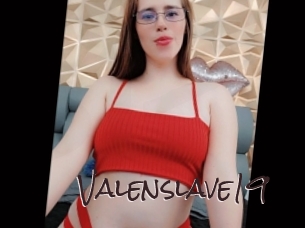 Valenslave19