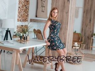 Valerybree
