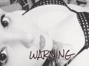 WARNING