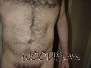 WOODIEsays