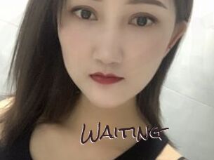 Waiting