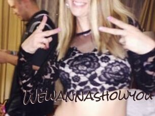 Wewannashowyou