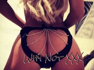 Why_Not_XXX