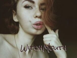 WitchMouth