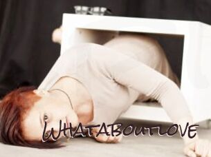 Whataboutlove