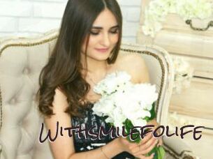 Withsmilefolife