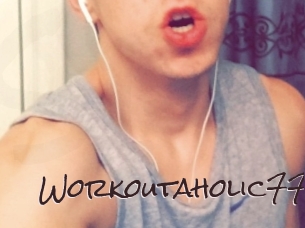 Workoutaholic77
